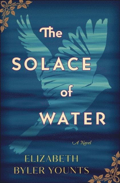 Elizabeth Byler Younts - Solace of Water, E-bok