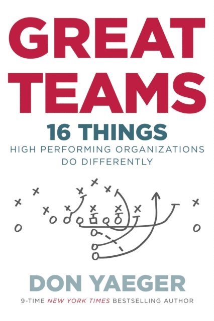 Don Yaeger - Great Teams, E-bok