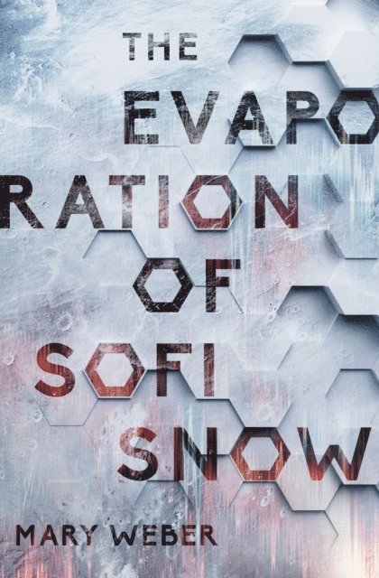 Mary Weber - Evaporation of Sofi Snow, E-bok. Tillgänglighet: Lägg i varukorg