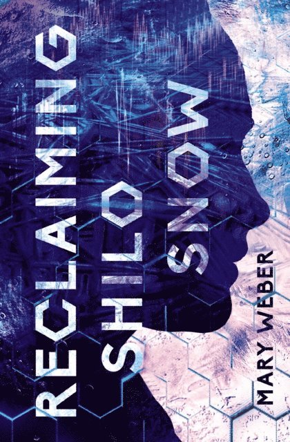 Mary Weber - Reclaiming Shilo Snow, E-bok. Tillgänglighet: Lägg i varukorg