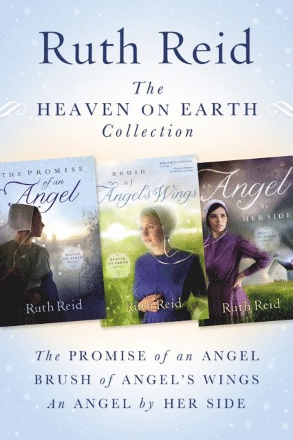 Ruth Reid - Heaven on Earth Collection, E-bok