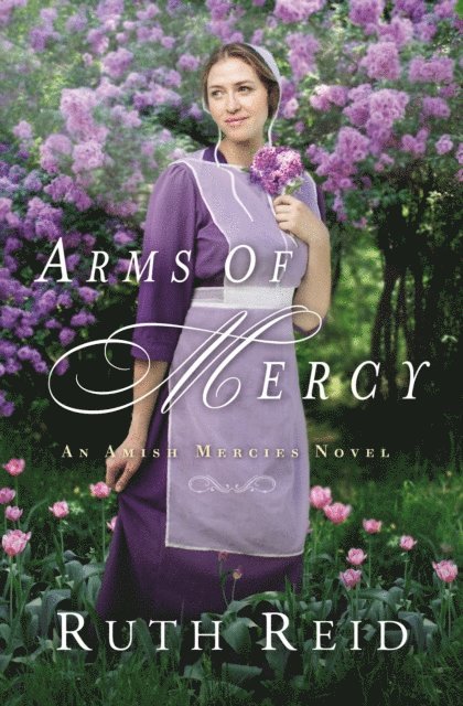Ruth Reid - Arms of Mercy, E-bok