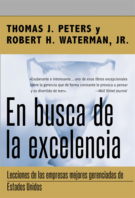 Jr. Robert H. Waterman, Thomas J. Peters - En busca de la excelencia, E-bok