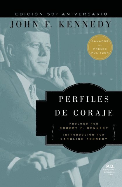 John F. Kennedy - Perfiles de Coraje, E-bok