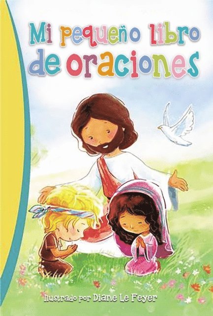 Thomas Nelson - Mi pequeño libro de oraciones, E-bok