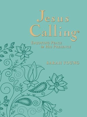 Sarah Young - Young, S: Jesus Calling, Large Text Teal Leathersoft, with F, Inbunden