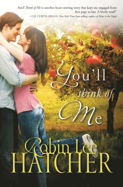 Robin Lee Hatcher - You'll Think of Me, E-bok