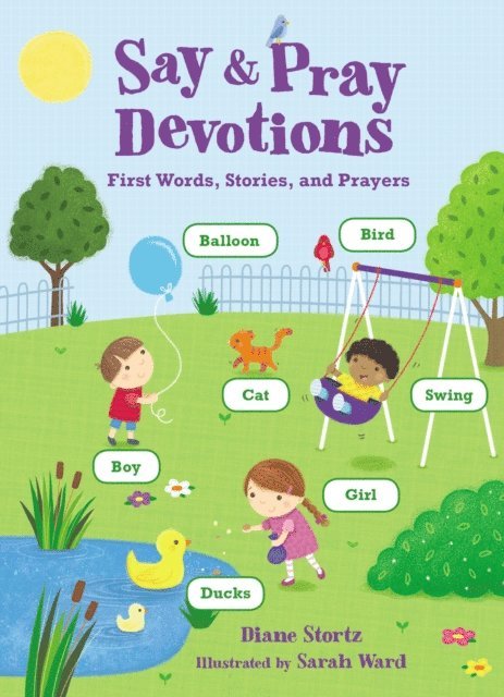 Diane M. Stortz - Say and Pray Devotions, E-bok