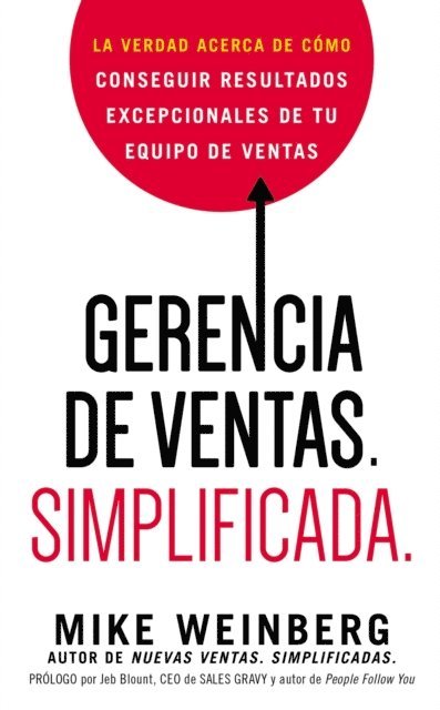 Mike Weinberg - Gerencia de ventas. Simplificada., E-bok