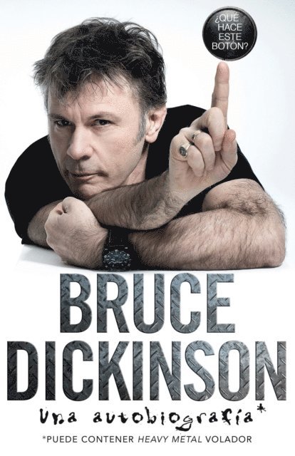 Bruce Dickinson - ¿Qué hace este botón?, E-bok