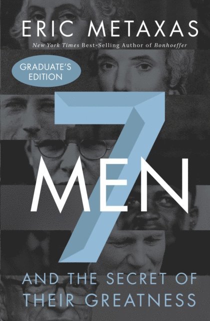 Eric Metaxas - Seven Men, E-bok