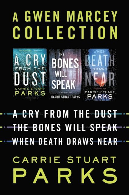 Carrie Stuart Parks - Gwen Marcey Collection, E-bok