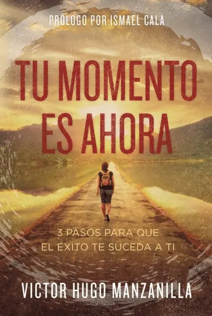 Victor Hugo Manzanilla - Tu momento es ahora, E-bok. Tillgänglighet: Lägg i varukorg