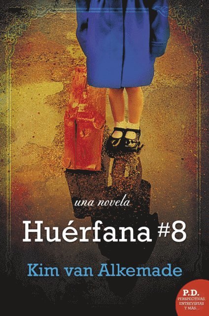 Kim van Alkemade - Huérfana # 8, E-bok. Tillgänglighet: Lägg i varukorg