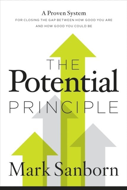 Mark Sanborn - Potential Principle, E-bok