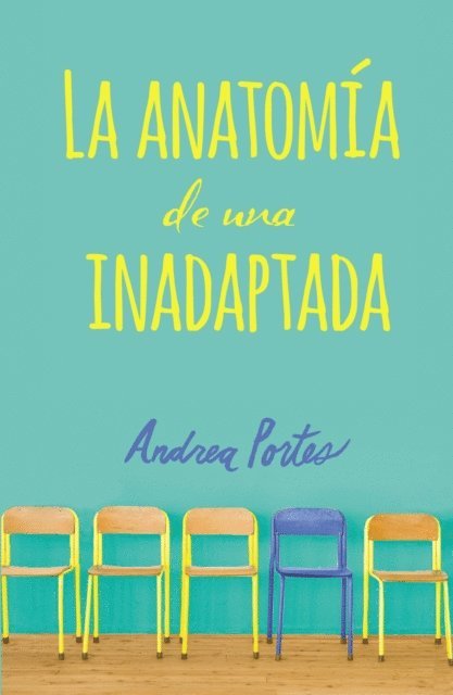 Andrea Portes - Anatomía de una inadaptada, E-bok