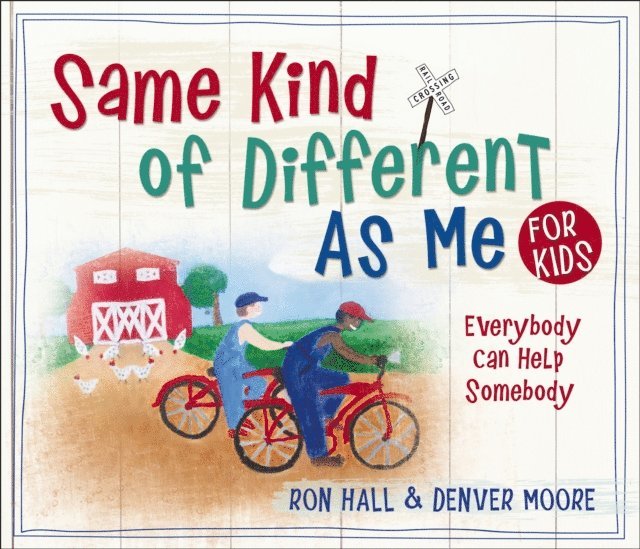 Ron Hall - Same Kind of Different As Me for Kids, E-bok