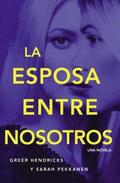 La esposa entre nosotros