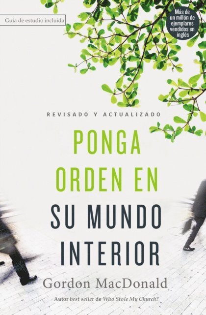 Gordon MacDonald - Ponga orden en su mundo interior, E-bok