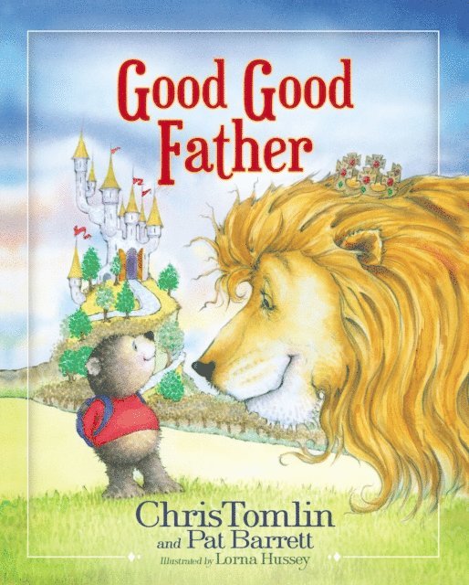 Pat Barrett, Chris Tomlin - Good Good Father, E-bok