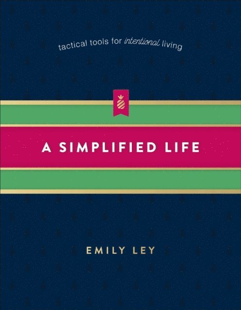 Emily Ley - Simplified Life, E-bok