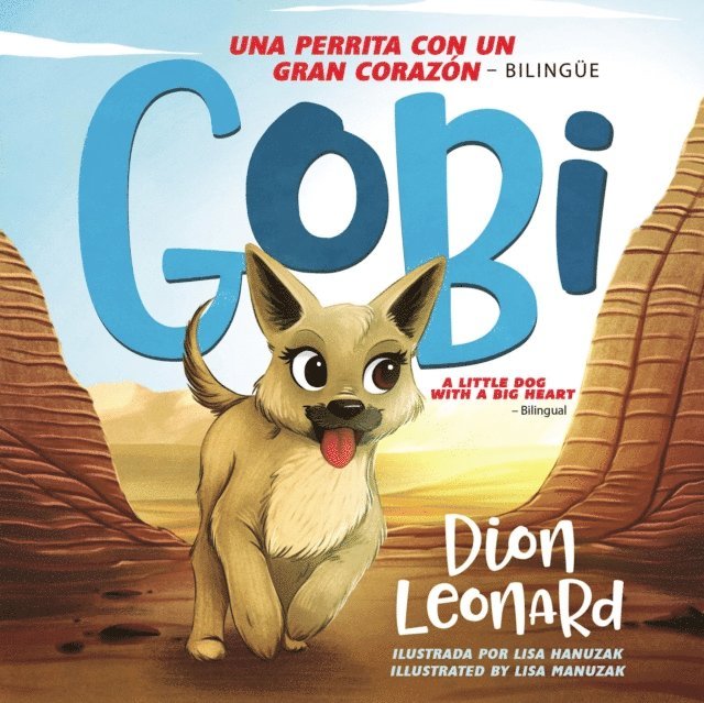 Dion Leonard - Gobi: Una perrita con un gran corazón - Bilingüe, E-bok