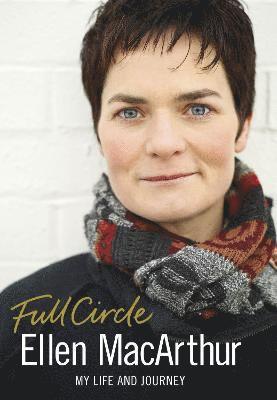 Ellen MacArthur - Full Circle, Inbunden