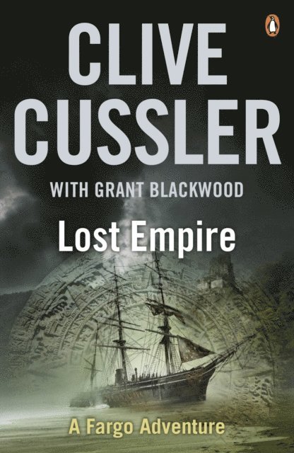 Clive Cussler, Grant Blackwood - Lost Empire, E-bok