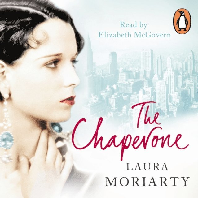 Laura Moriarty - Chaperone, Ljudbok