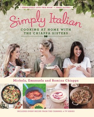 Michela Chiappa, Emanuela Chiappa, Romina Chiappa - Simply Italian, Inbunden. Tillgänglighet: Lägg i varukorg