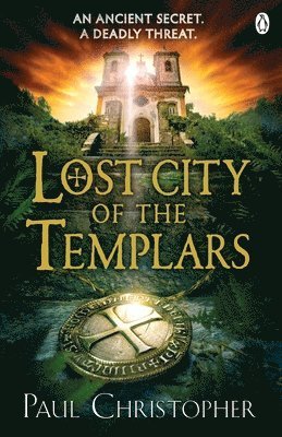 Paul Christopher - Lost City of the Templars, Häftad