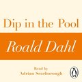 Dip in the Pool (A Roald Dahl Short Story)