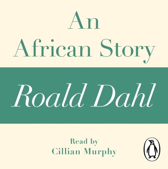 Roald Dahl - African Story (A Roald Dahl Short Story), Ljudbok