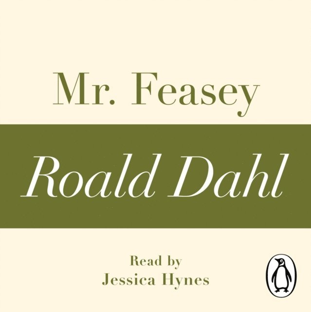 Roald Dahl - Mr Feasey (A Roald Dahl Short Story), Ljudbok