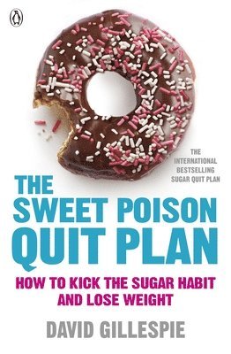 Sweet Poison Quit Plan av David Gillespie