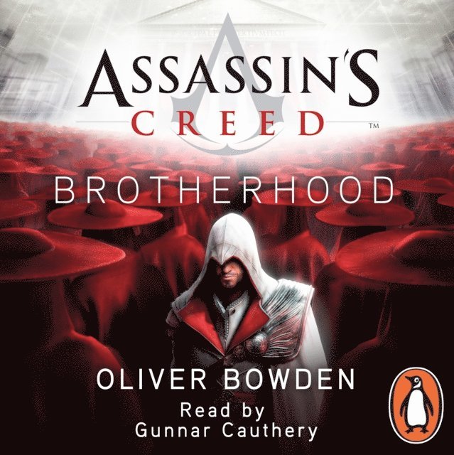 Oliver Bowden - Brotherhood, Ljudbok