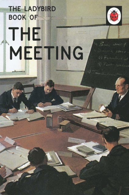 Jason Hazeley, Joel Morris - Ladybird Book of the Meeting, E-bok