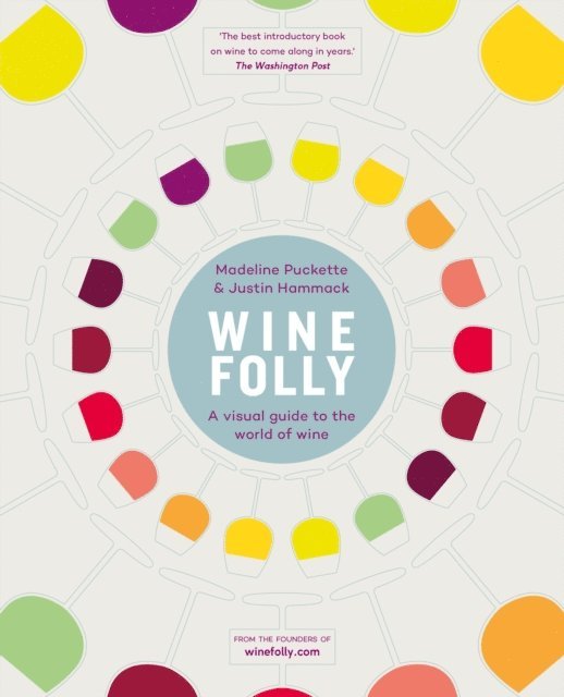 Justin Hammack, Madeline Puckette - Wine Folly, E-bok