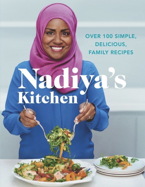 Nadiya Hussain - Nadiya's Kitchen, E-bok