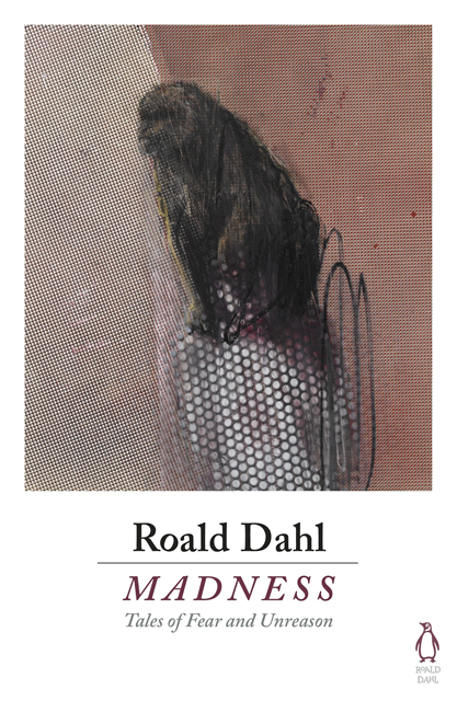 Roald Dahl - Madness, E-bok