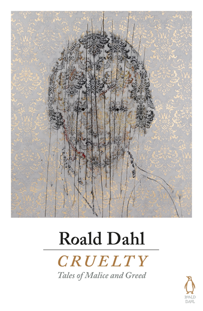 Roald Dahl - Cruelty, E-bok