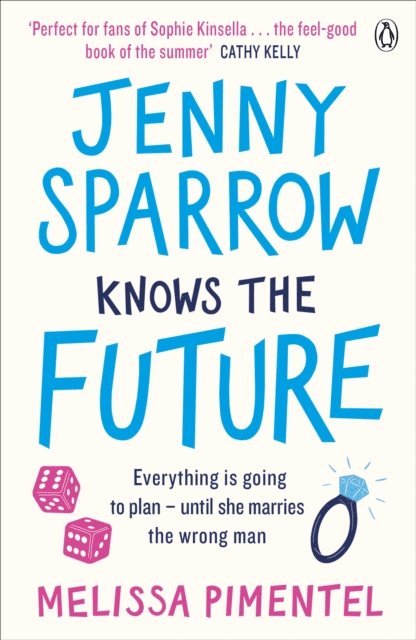 Melissa Pimentel - Jenny Sparrow Knows the Future, E-bok