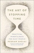 Art of Stopping Time