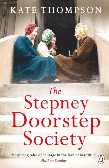 Kate Thompson - Stepney Doorstep Society, E-bok