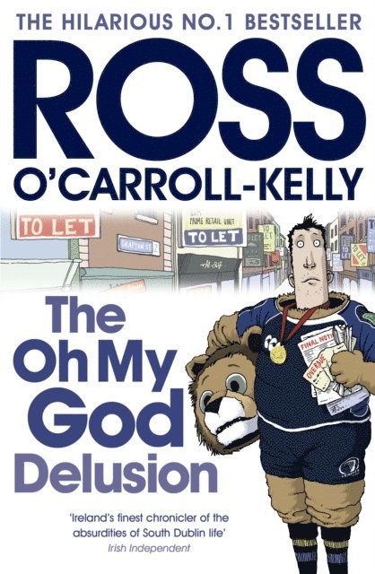 Ross O'Carroll-Kelly - Oh My God Delusion, E-bok