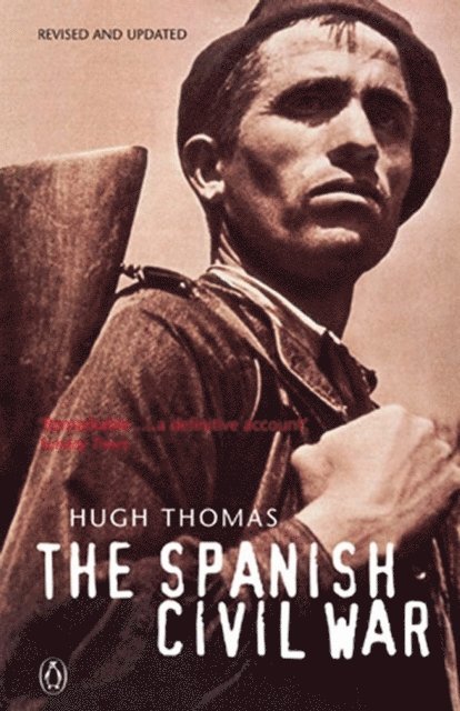 Hugh Thomas - Spanish Civil War, E-bok