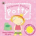 Princess Polly's Potty: A Ladybird potty training book