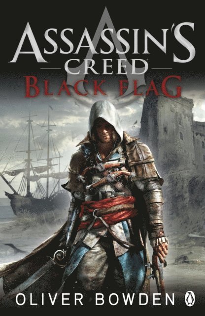 Oliver Bowden - Black Flag, E-bok