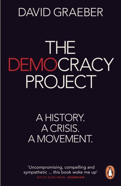 David Graeber - Democracy Project, E-bok