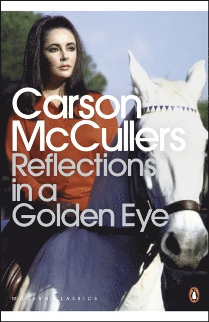Carson McCullers - Reflections in a Golden Eye, E-bok